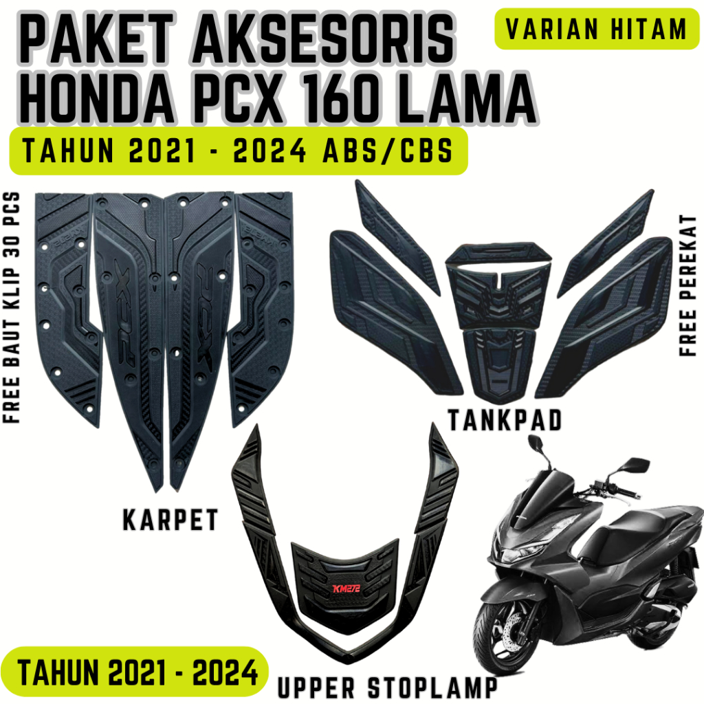 BUNDLING AKSESORIS MOTOR PCX 160 TAHUN 2021 - 2024 ABS/CBS KARPET/TANKPAD/UPPER STOPLAMP