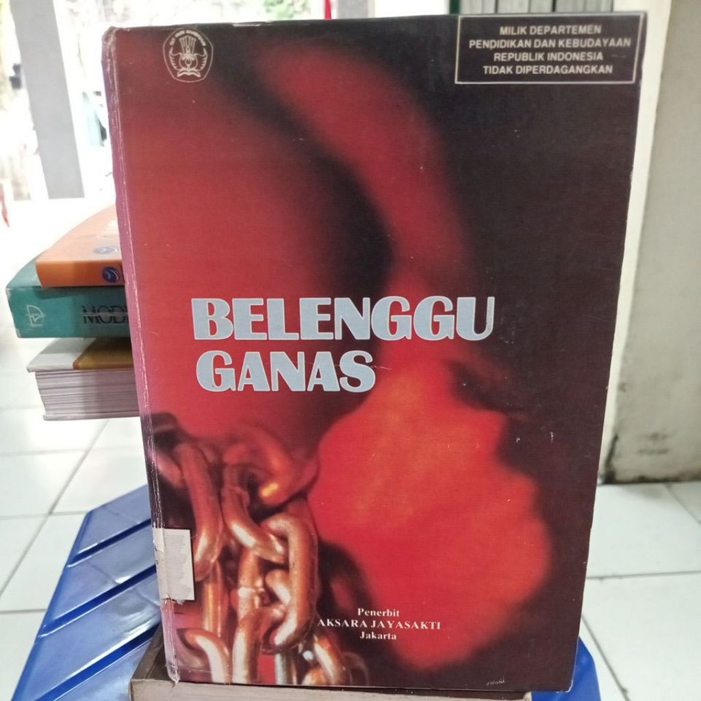 BELENGGU GANAS(PITUT SOEHARTO) BUKU SECOND ADA STEMPEL PERPUSTAKAAN