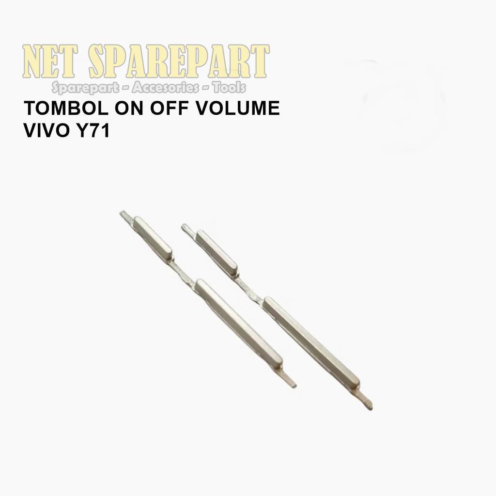 TOMBOL ON OFF VOLUME VIVO Y71