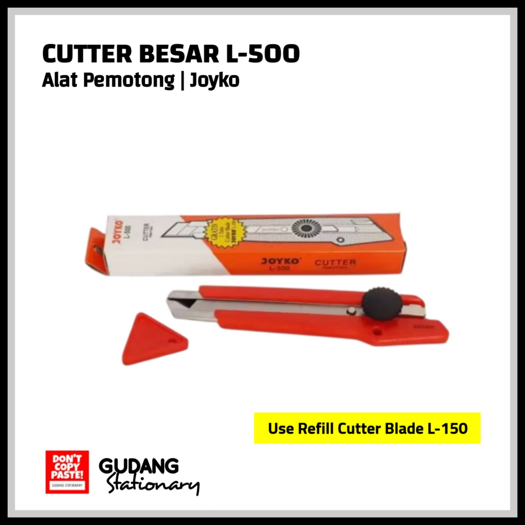 

Cutter Besar | Alat Pemotong | Art. L-500 JOYKO + Isi 1 tube