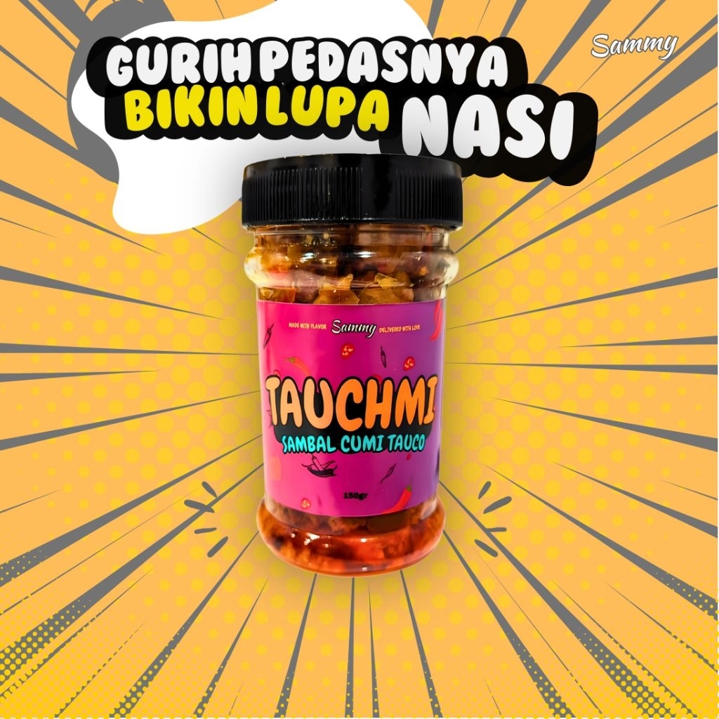 

Tauchmi – Sambal Cumi Tauco
