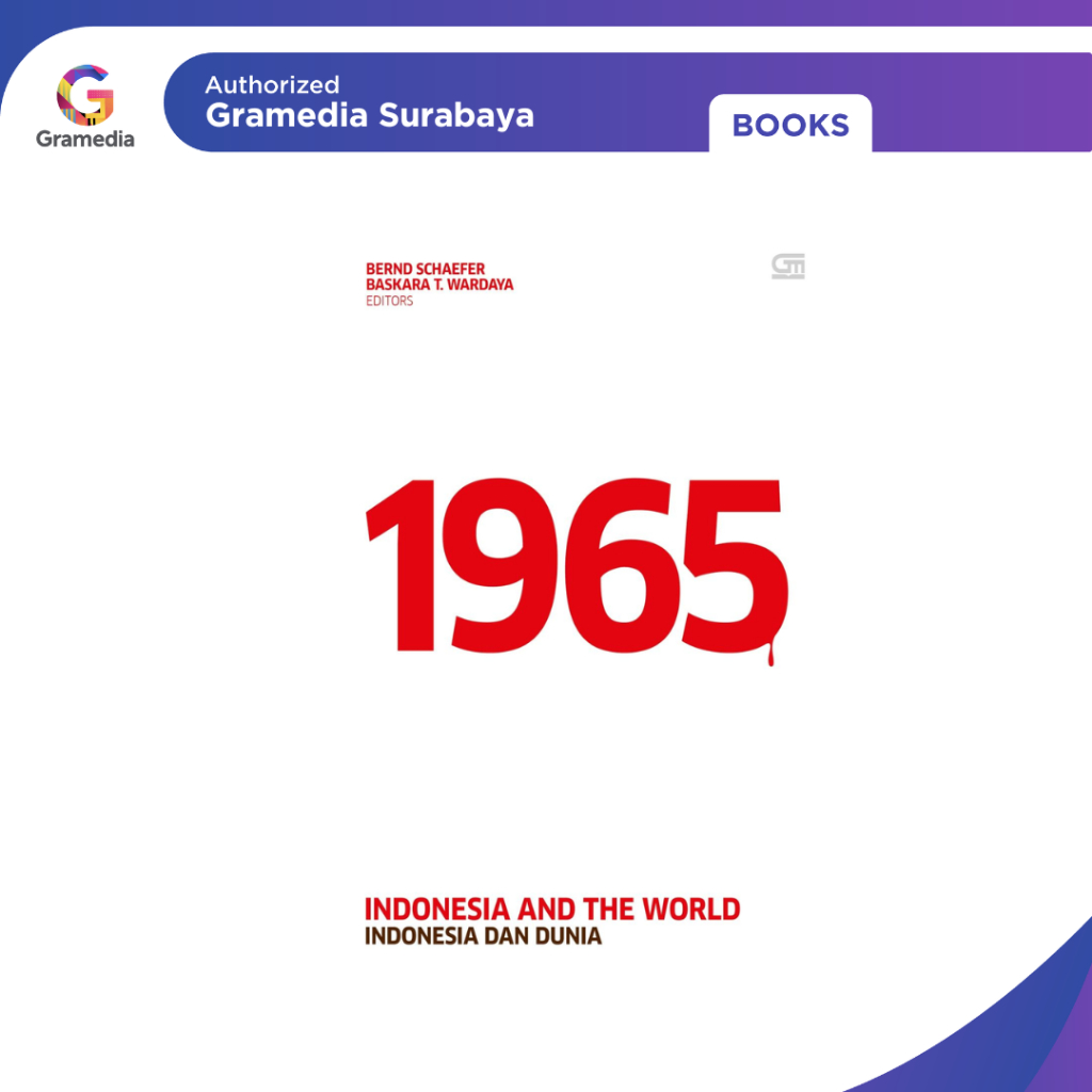 Gramedia Surabaya -  1965: Indonesia and the World, Indonesia dan Dunia (2025)