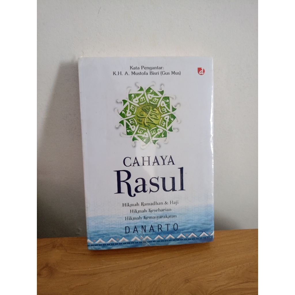 Cahaya Rasul; Hikmah Ramadhan dan Haji, Hikmah Keseharian dan Hikmah Kemasyarakatan_Danarto