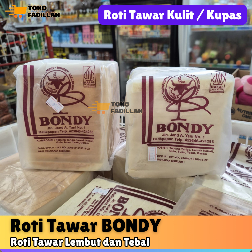 

Roti Tawar Kulit / Kupas BONDY