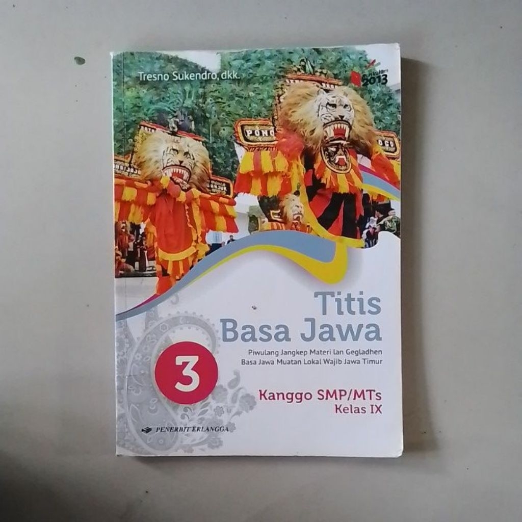 Titis Basa Jawa Kanggo SMP/ MTS Kelas IX Buku Untuk Siswa SMP Buku Bacaan Pendidikan