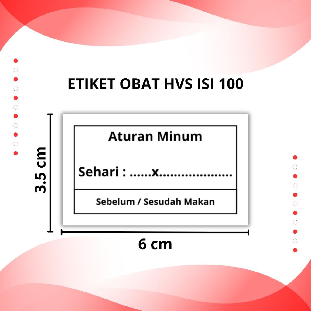 

Etiket obat Hvs isi 100pcs 6x3,5cm