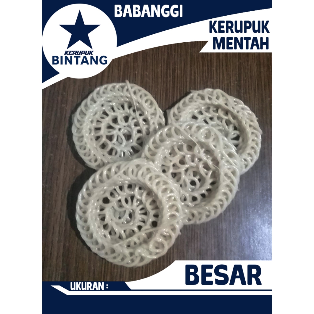 

Kerupuk Babanggi Kerupuk Mentah Besar Kerupuk Bintang 1kg-5kg