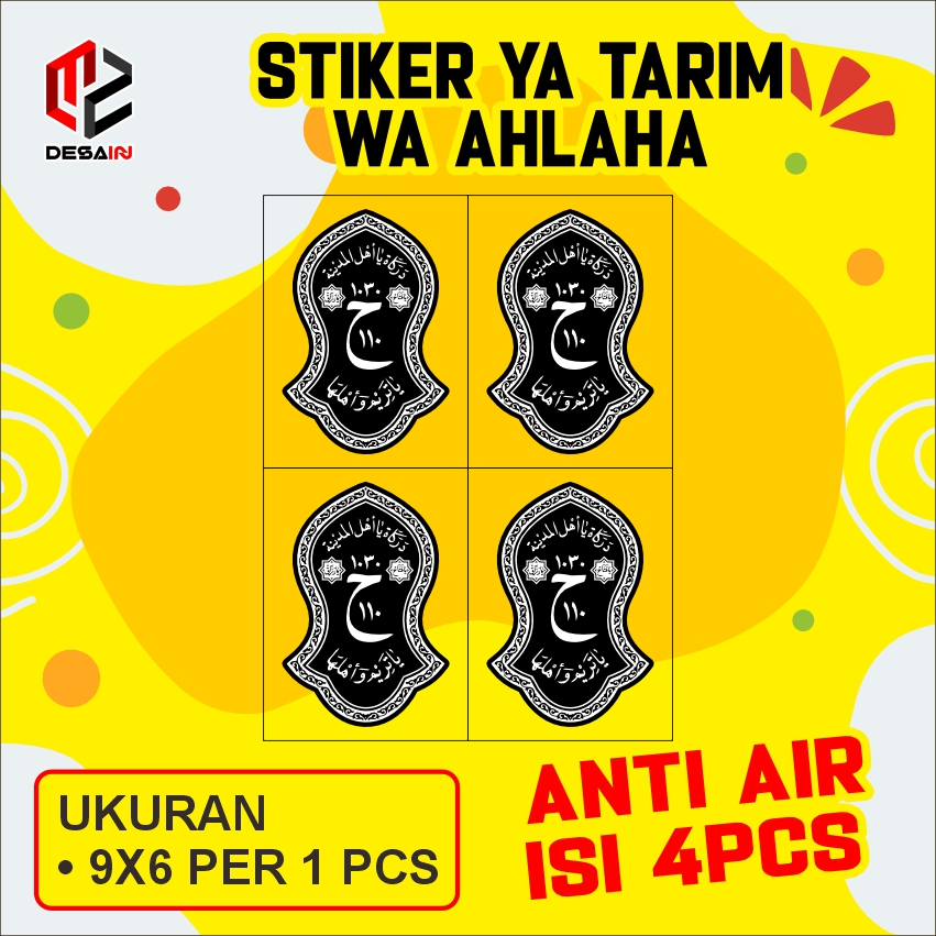 

STIKER YA TARIM WA AHLAHA VARIAN WARNA PRINT CUTTING
