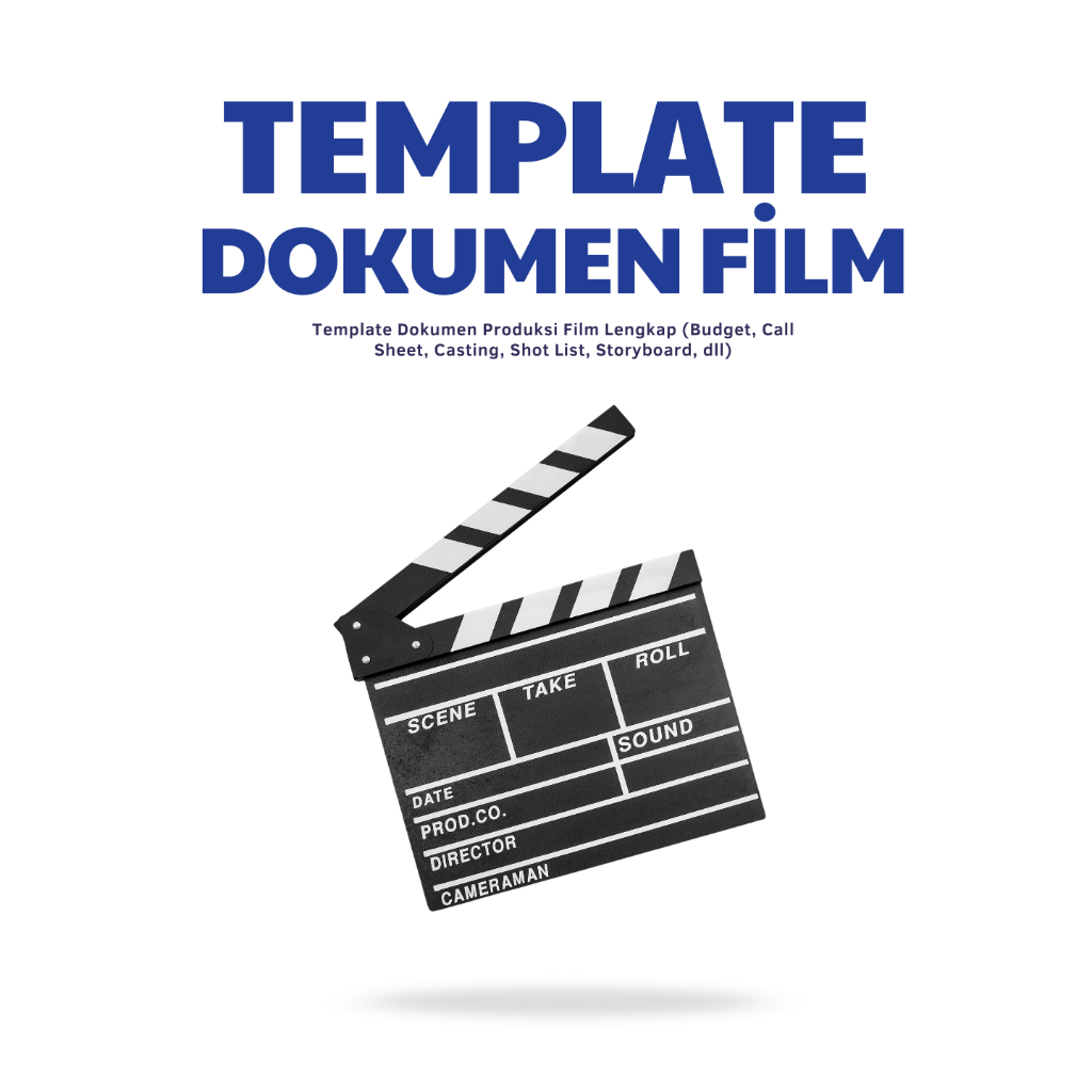 

Template Dokumen Produksi Film Lengkap (Budget, Call Sheet, Casting, Shot List, Storyboard, dll)