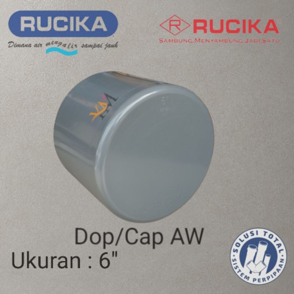 Dop/Cap Pvc AW Rucika 6" Inch