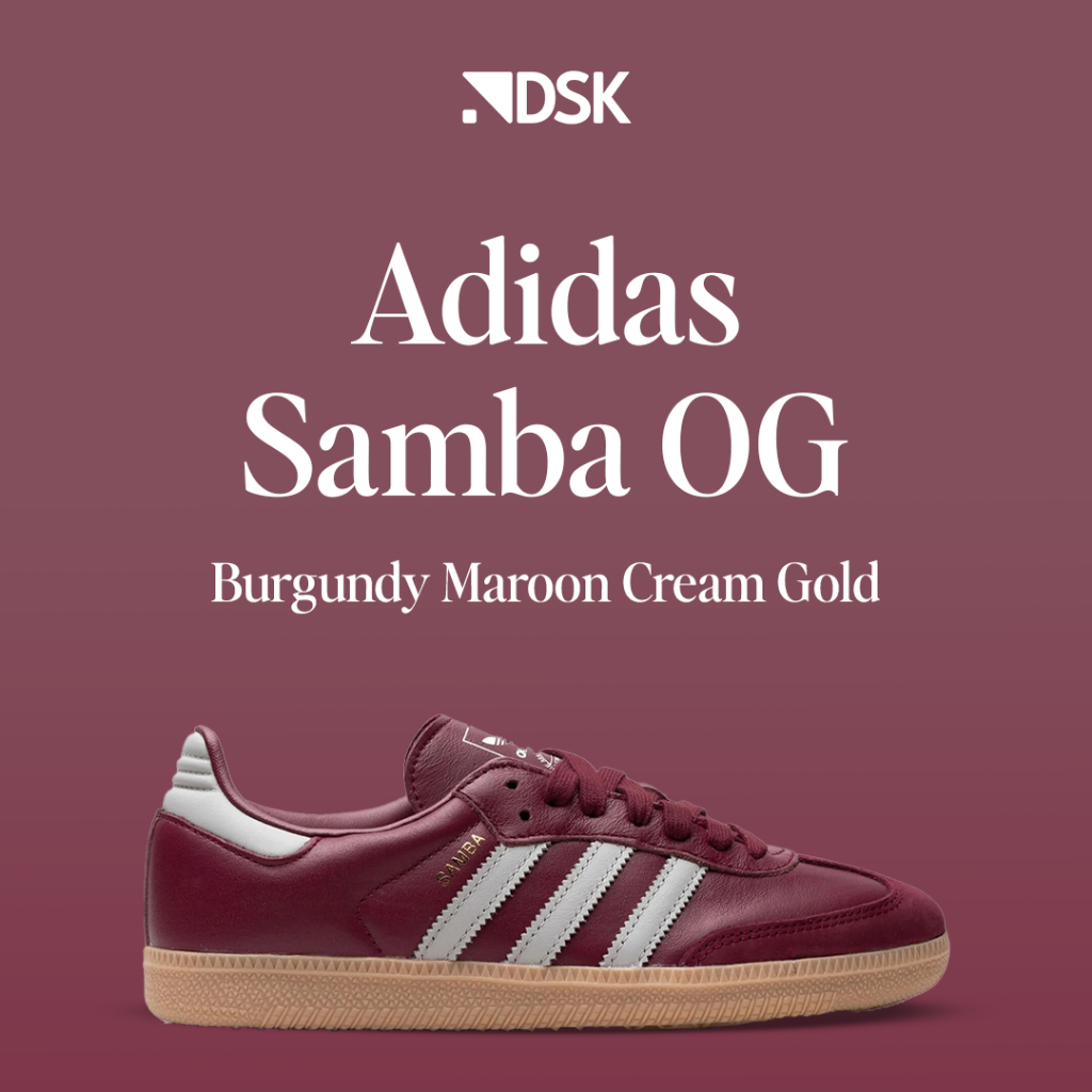 Adidas Samba OG Burgundy Maroon Cream Gold Sepatu Adidas Samba OG Sneakers Pria dan Wanita Sepatu Un