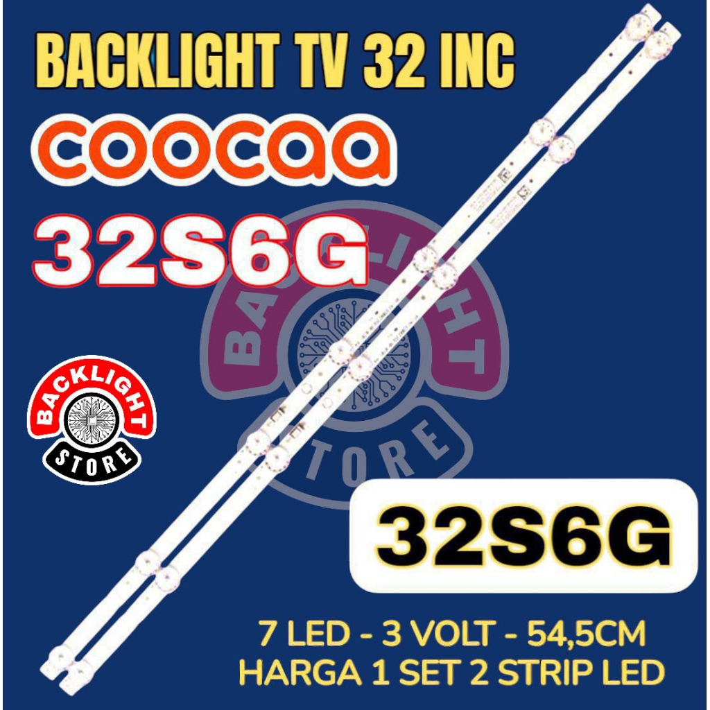 Backlight Tv Led COOCAA 32 inc 32S6G backlight coocaa 32s6g