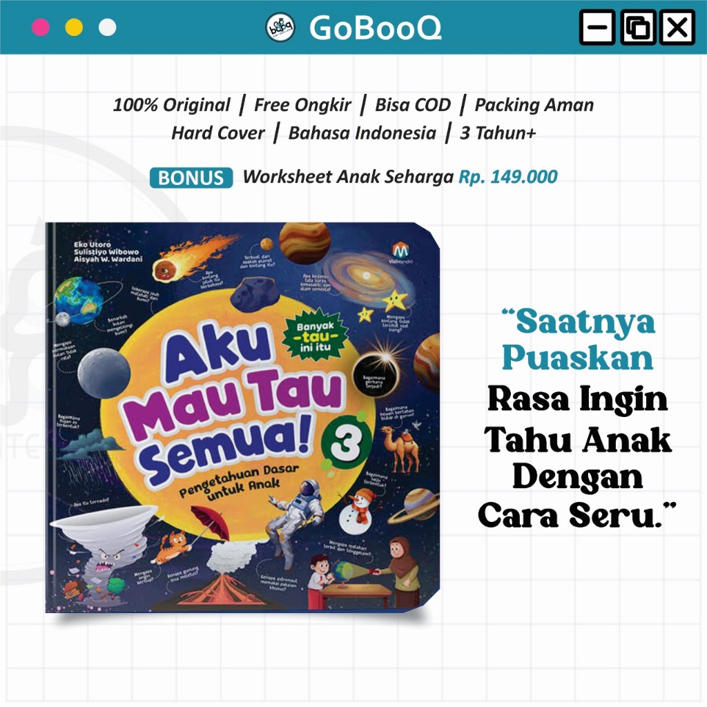 

Buku Edukasi Anak - Aku Mau Tau Semua! Jilid 3 Fenomena Alam dan Antariksa - Buku Hard Cover Books