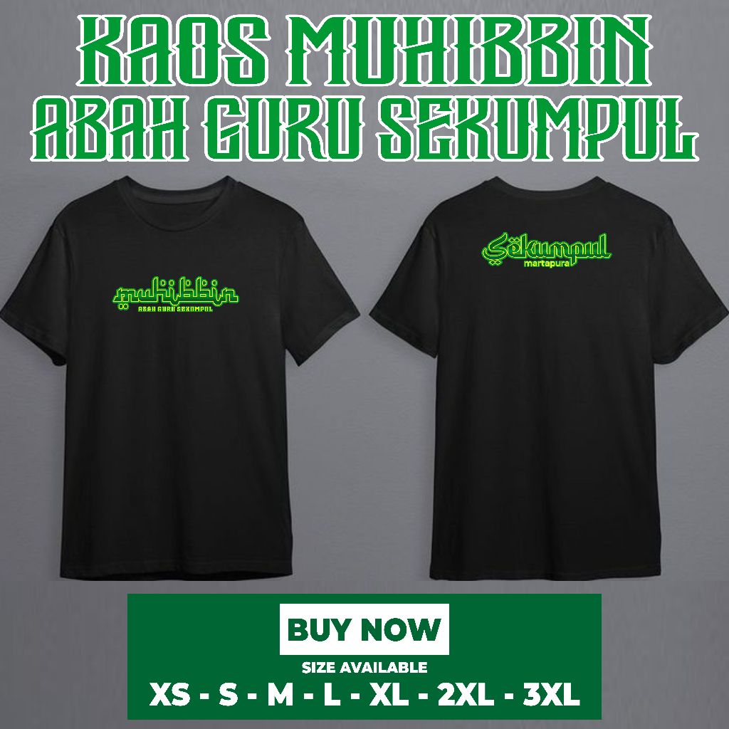 T-shirt Kaos Muhibbin Abah Guru Sekumpul, Kaos sekumpul martapura, Kaos Haul