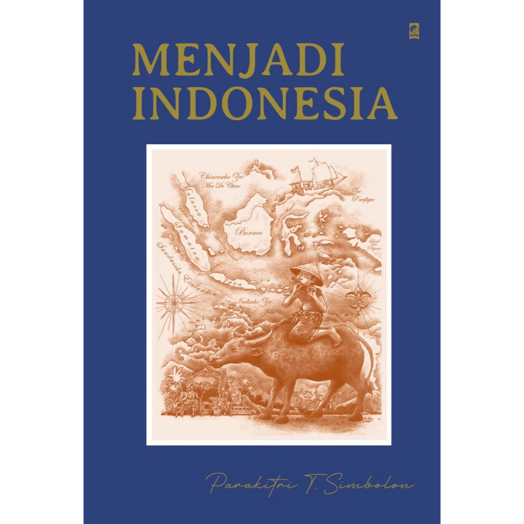 Buku Menjadi Indonesia - Parakitri T. Simbolon