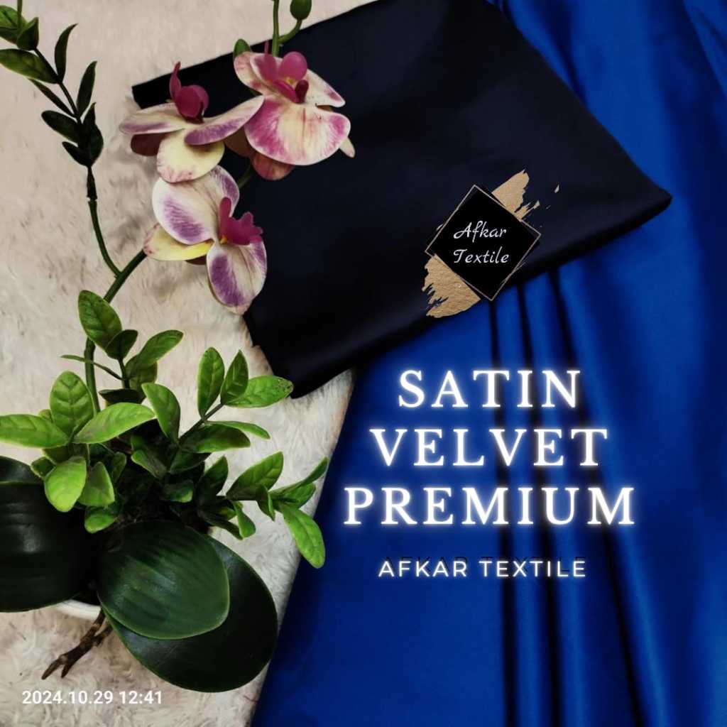 Kain Satin Velvet Super Silk 100% Original Premium (Untuk Bridesmaid/Kebaya/Furing/Dress)