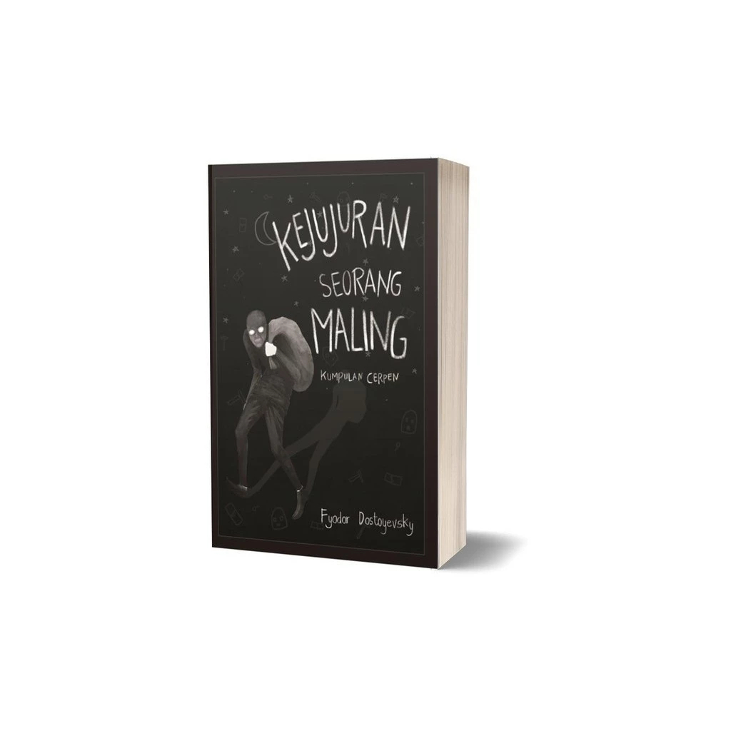 Kejujuran Seorang Maling - Fyodor Dostoyevsky