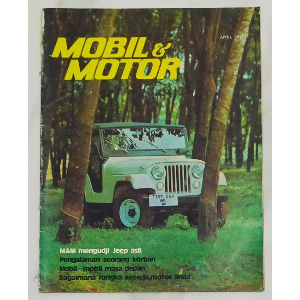 Majalah MM Mobil Motor April 1972 : Mengudji Jeep - ada iklan Vespa