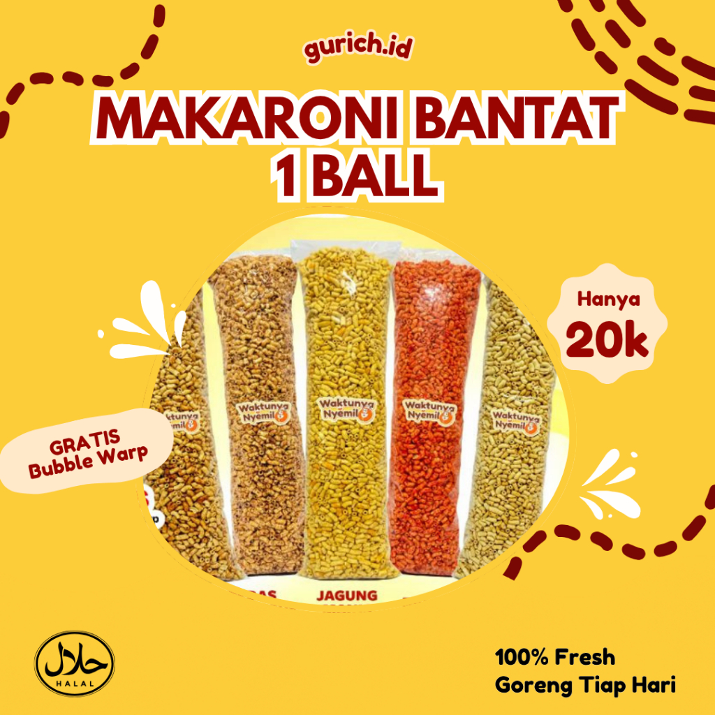 

1 BALL MAKRONI BANTAT 1KG ALL VARIAN CEMILAN KERIPIK MAKANAN