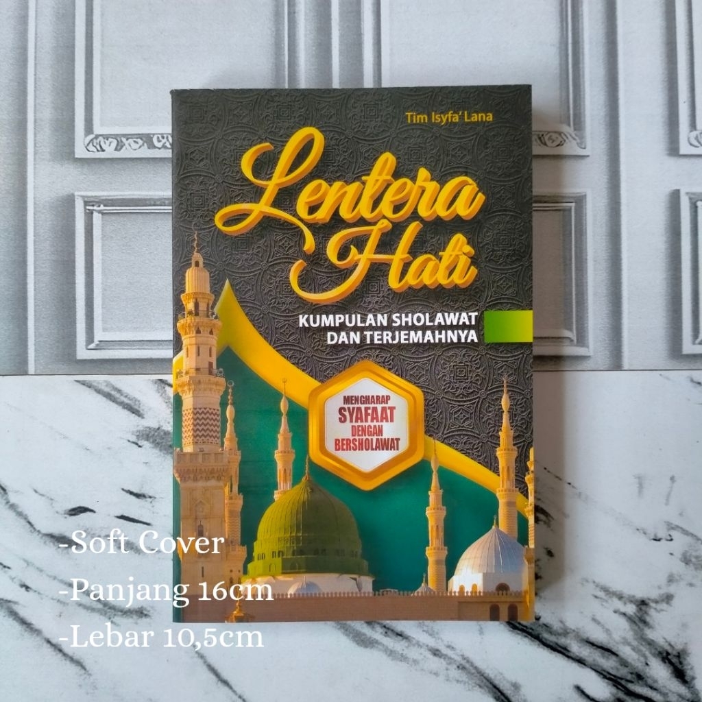 Lentera Hati, Kumpulan Sholawat, Sholawat dan Terjemahnya