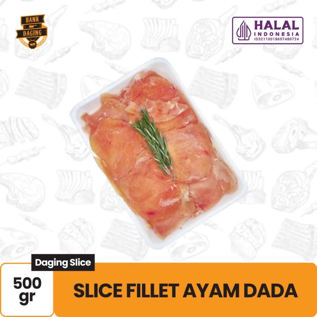 

SLICE AYAM FILLET DADA 500GR BANKDAGING