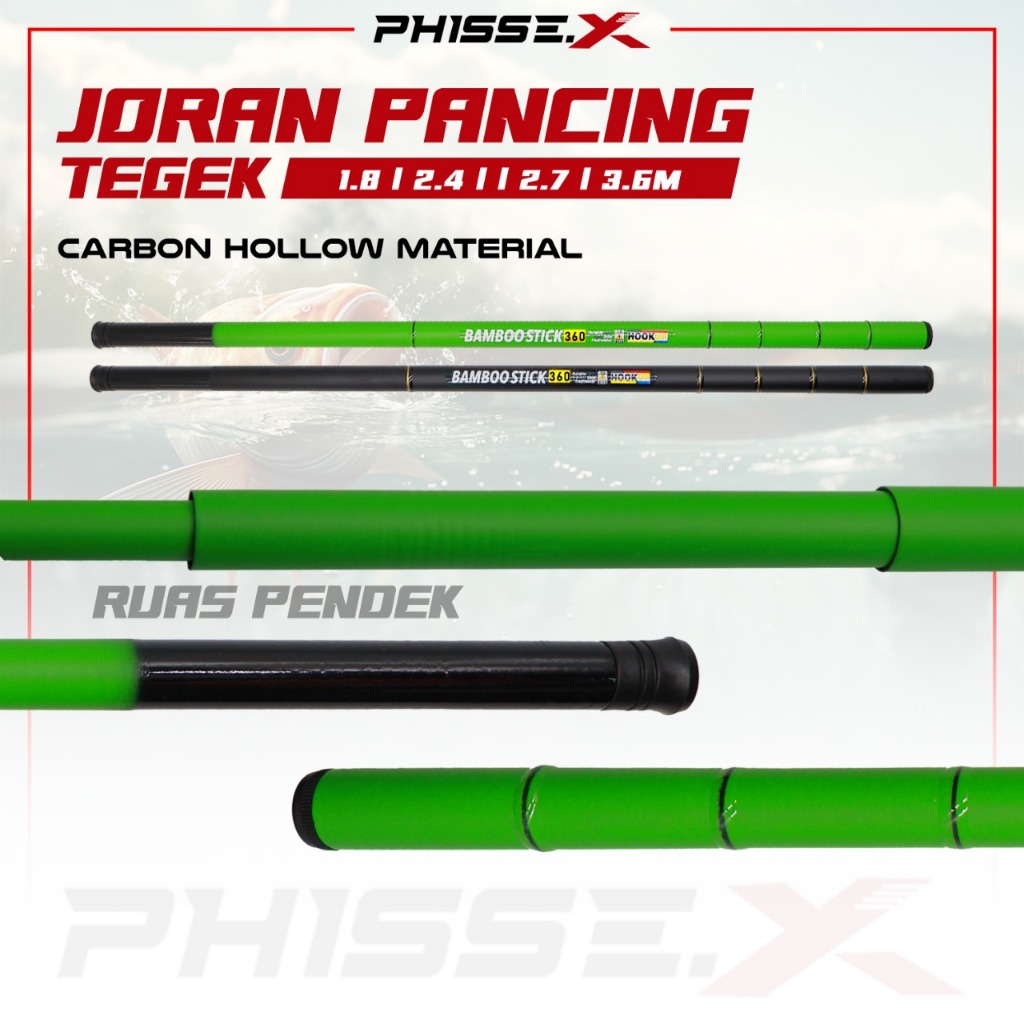 PHISSE.X Joran Tegek BambooStick Phisse.X – Ruas Pendek Carbon Hollow 1.8M–3.6M/Joran Super Bamboo S