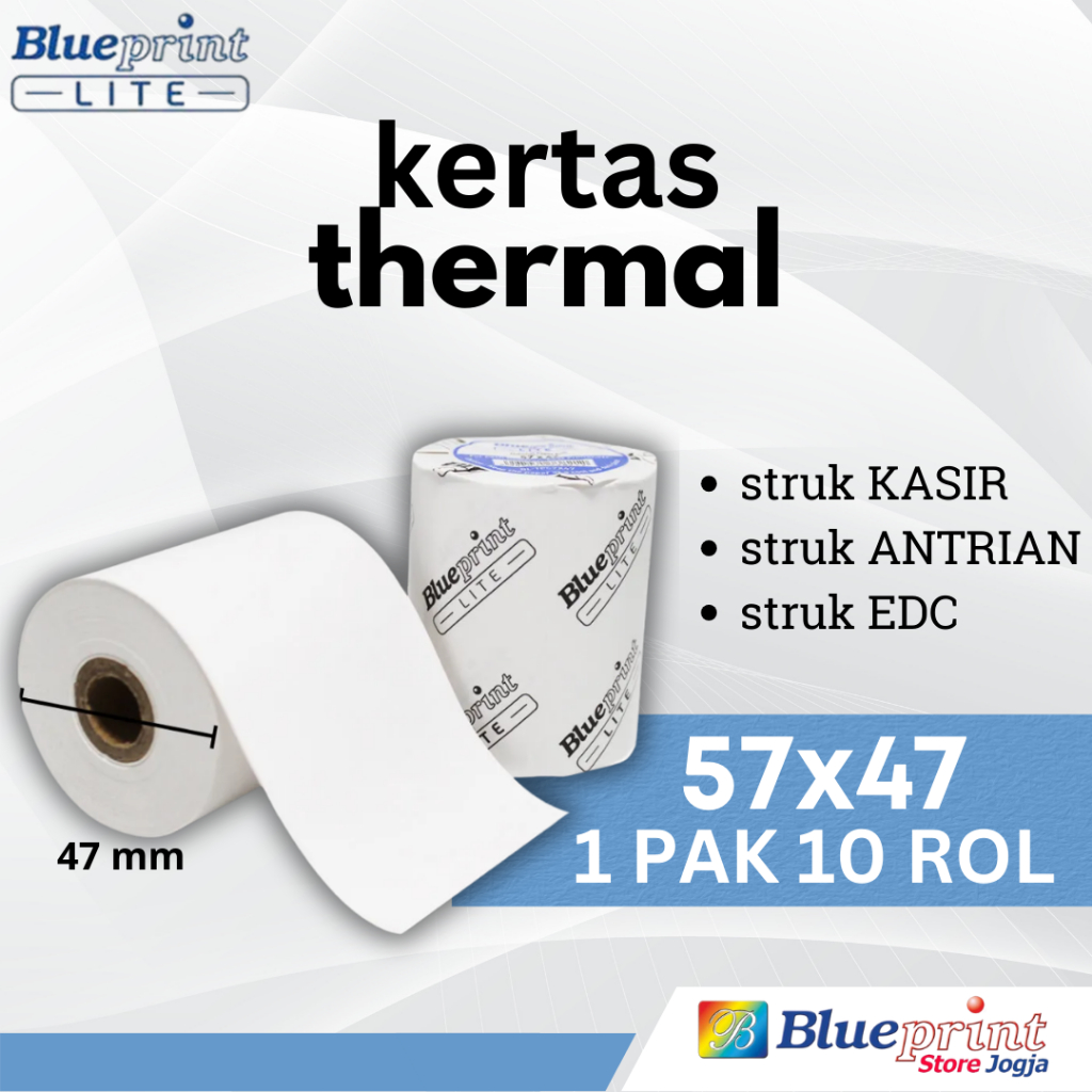 

10ROL 1PACK LITE 57x47 BLUEPRINT Kertas Thermal PPOB EDC Antrian Parkir Struk KASIR 58x47 58x48