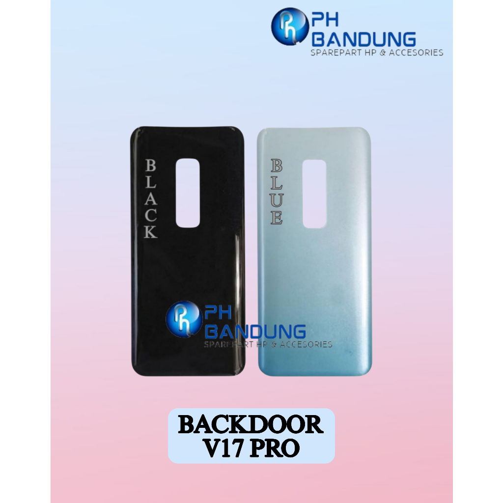 (PH BANDUNG) BACKDOOR VIVO V17 PRO