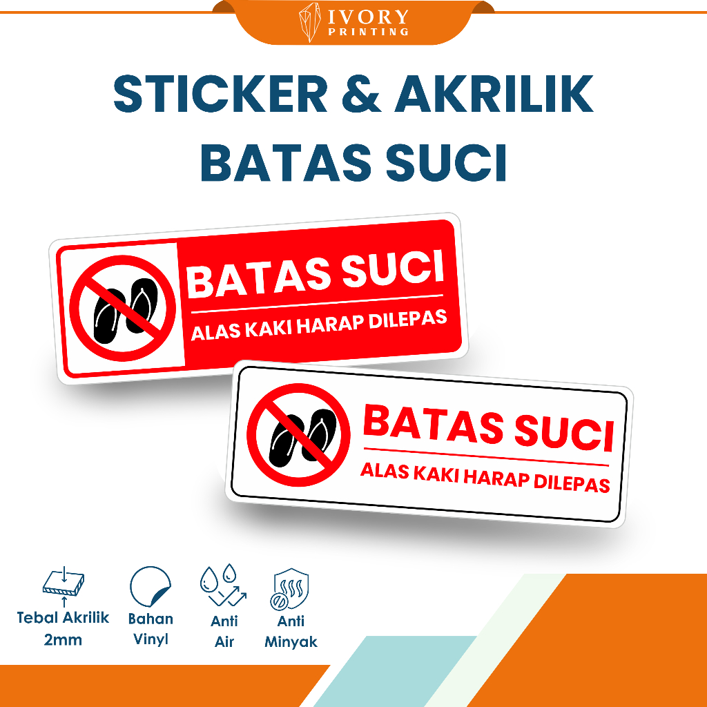 

Sticker & Akrilik Batas Suci Ukuran 30 x 10 cm