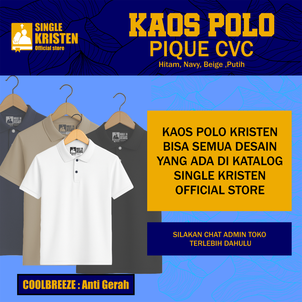 KAOS POLO/KAOS BERKERAH (BISA UNTUK SEMUA DESAIN) - Kaos Rohani - Bahan Premium - Sangat Nyaman - Si