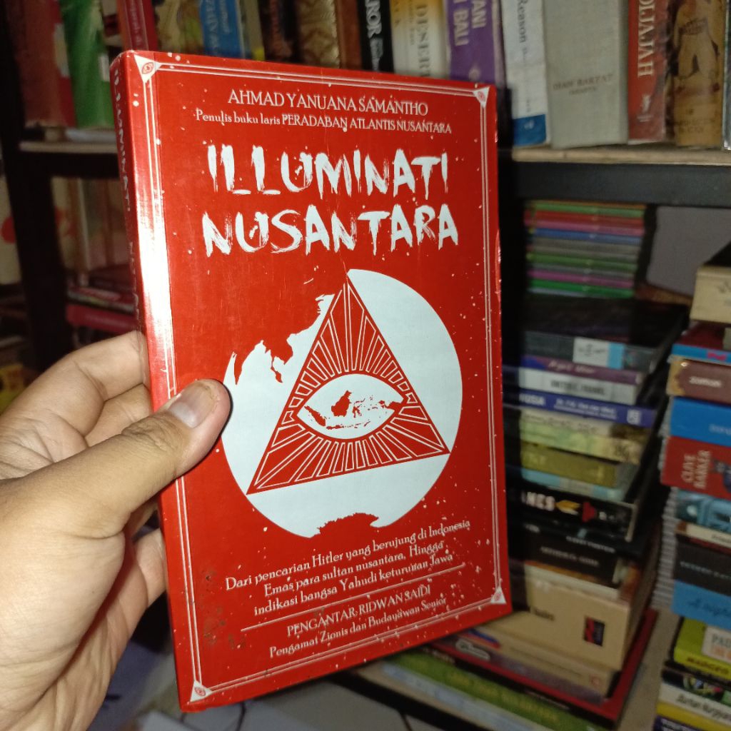 Illuminati Nusantara by Ahmad Yanuana Samantho
