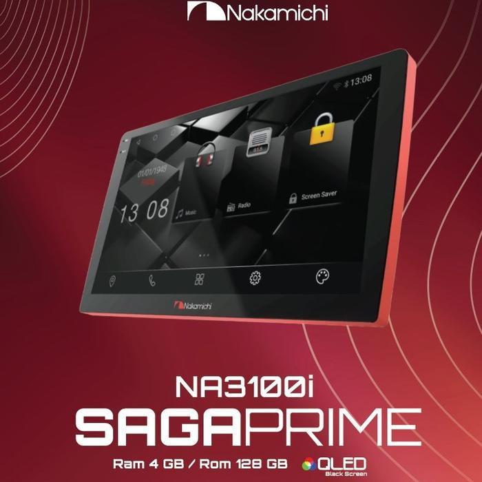 Headunit Android Nakamichi Saga Prime QLED 9 / 10 Inch Ram 4/128