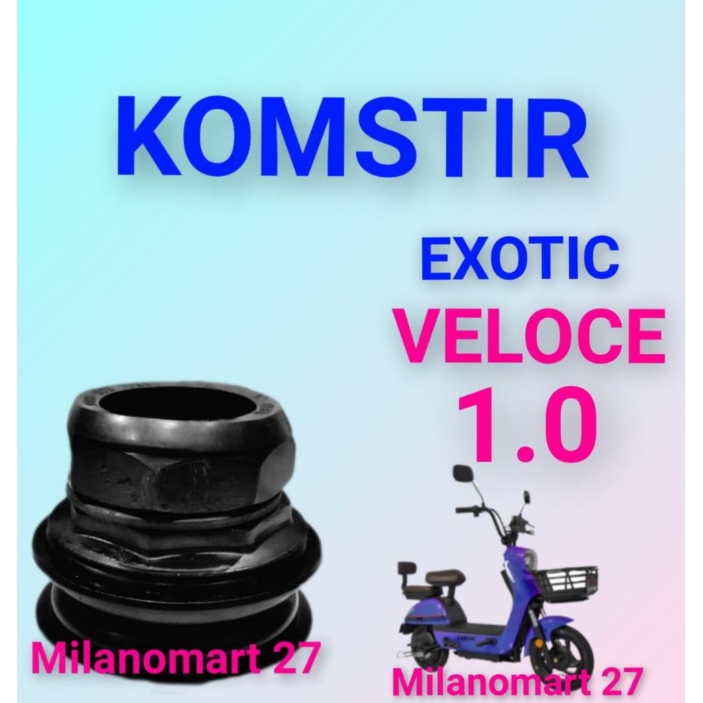 komstir exotic veloce 1.0 kones headset komfork sepeda listrik exotic veloce 1.0