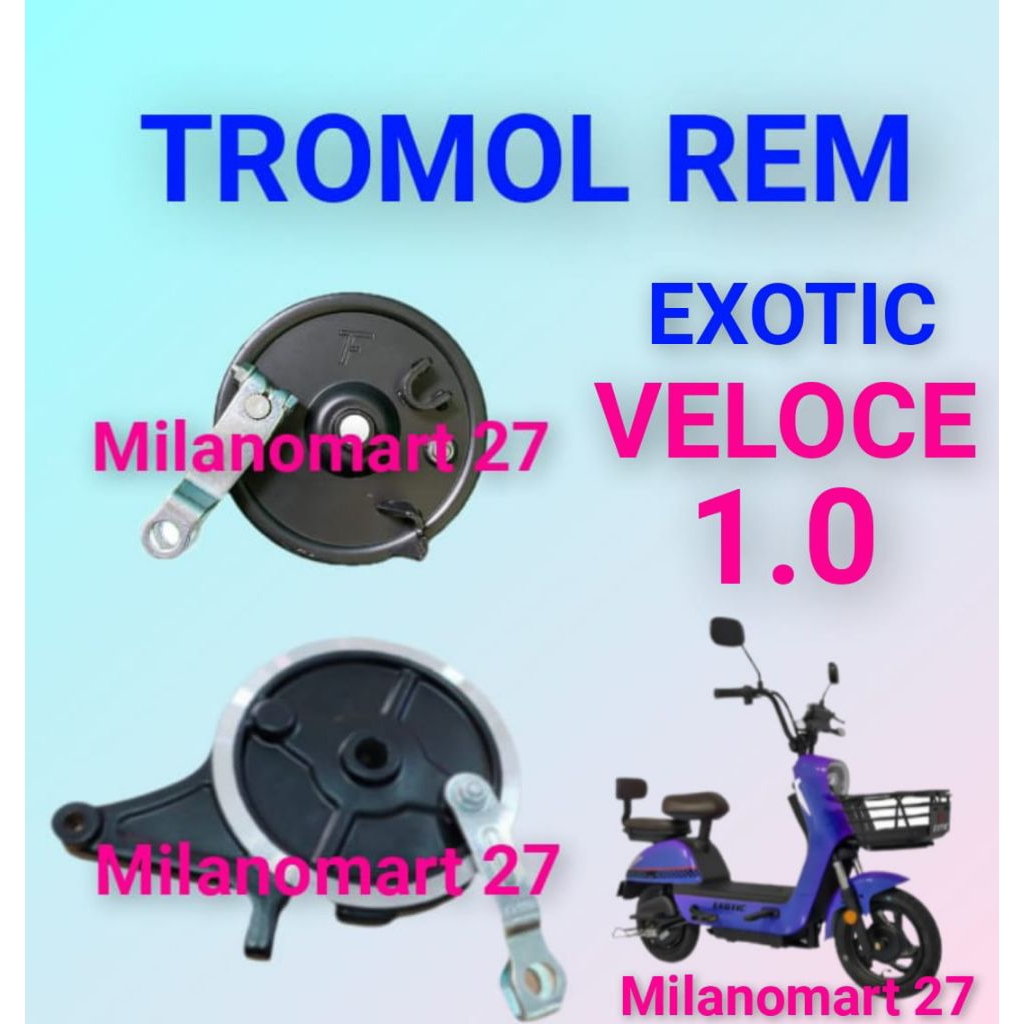 tromol rem exotic veloce 1.0 rumah Kampas rem sepeda listrik exotic veloce 2.0