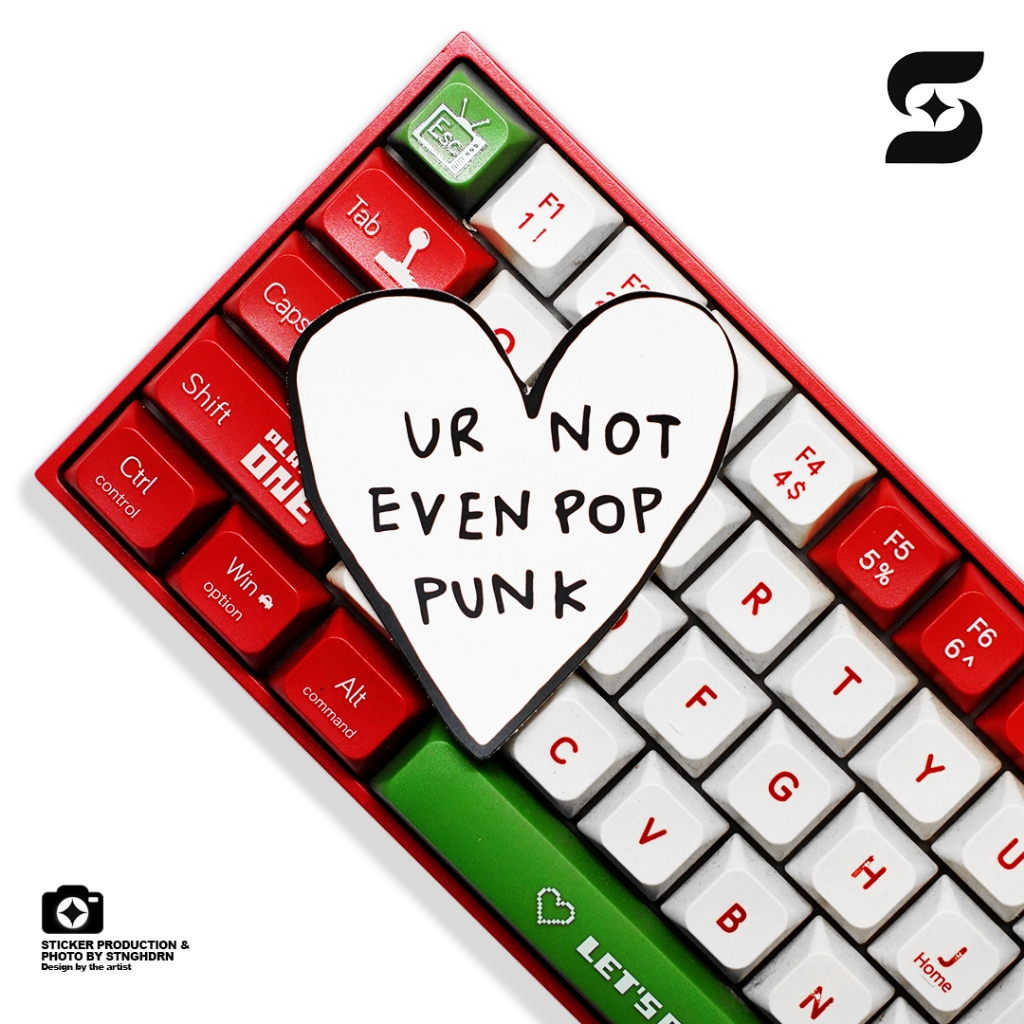 

STICKER UR NOT EVEN POP PUNK DESIGN