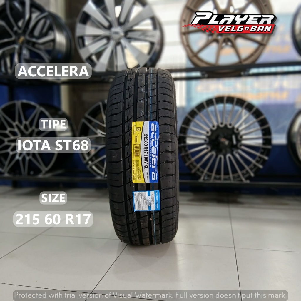 BAN SENYAP RADIAL UKURAN 215 60 R17 TYPE ACCELERA IOTA EVT TAHUN PRODUKSI TERBARU