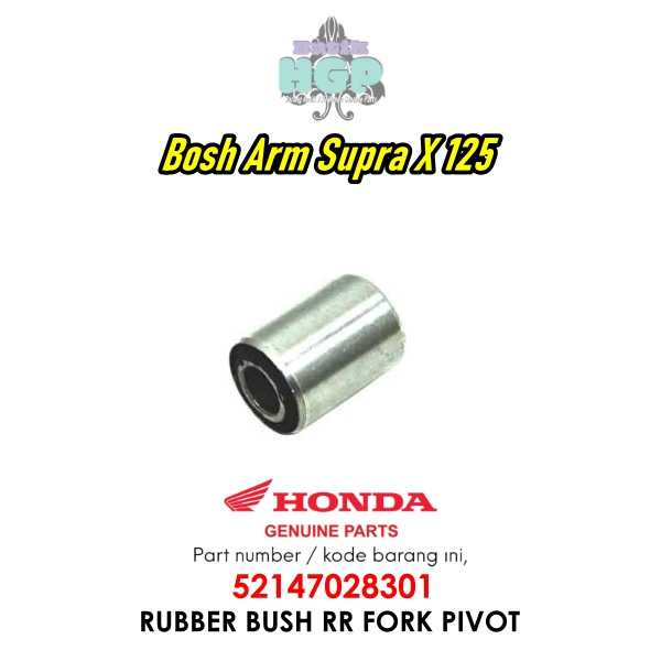 Bosh Arm Karisma, Supra X 125 , Rubber Bush Rr Fork Pivot Original AHM - 52147028301
