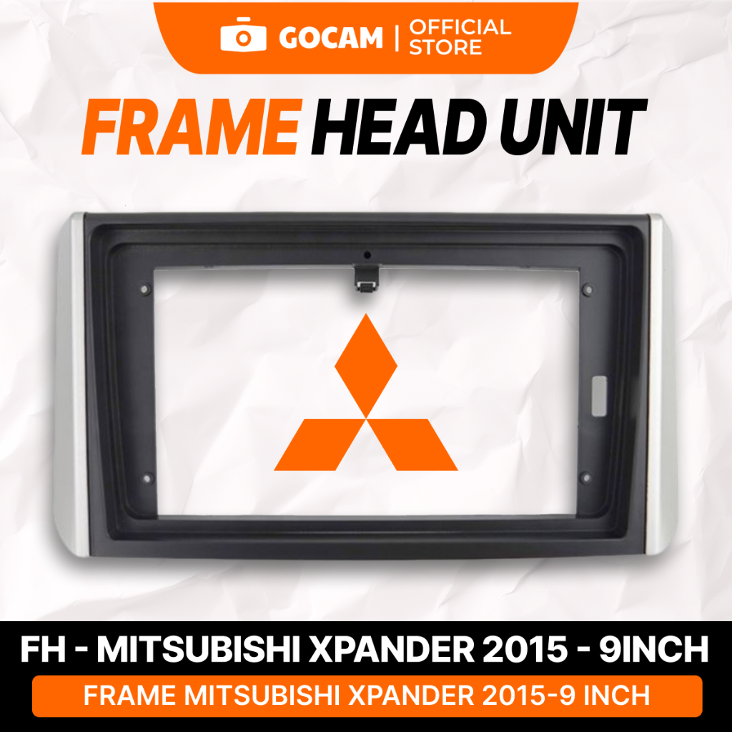GOCAM Frame Android Head Unit - Mitsubishi Xpander 2015 9 Inch Include Soket
