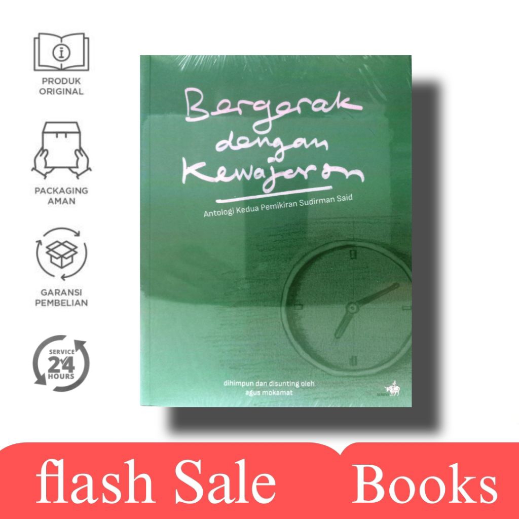 Buku Bergerak dengan kewajaran antologi kedua pemikiran sudirman said