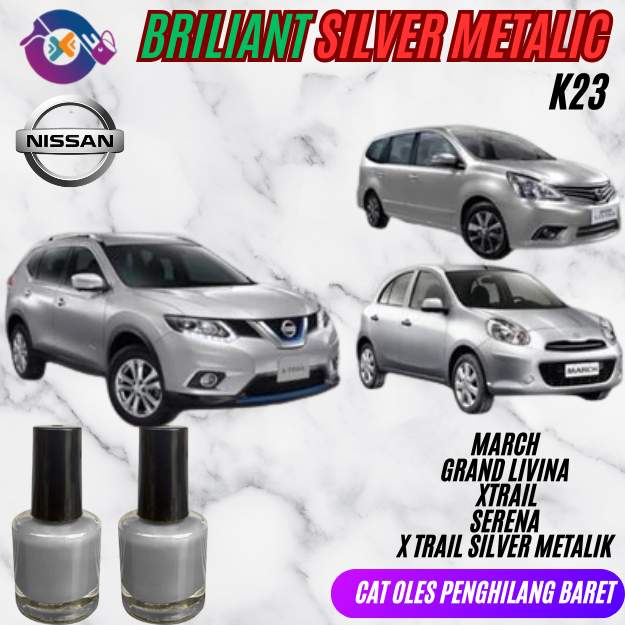 Cat Oles Briliant Silver Metalic K23 Nissan March Grand Livina Xtrail Serena X Trail Silver Metalik