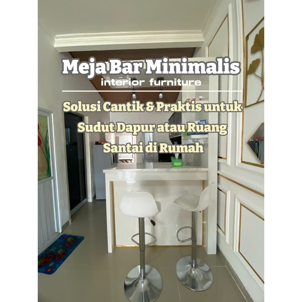 MEJA BAR DAPUR MINIMALIS / PARTISI RUANGAN/MEJA BAR CUSTOM