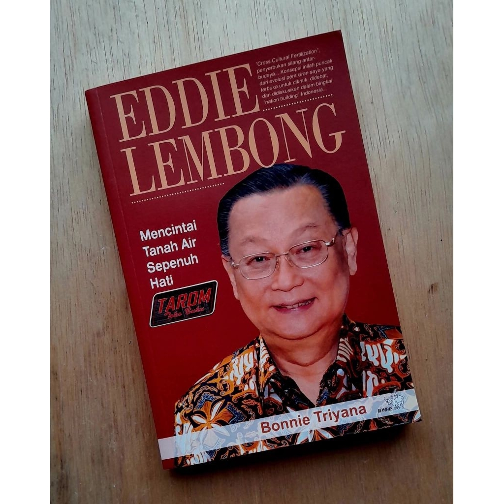 EDDIE LEMBONG Mencintai Tanah Air Sepenuh Hati : Bonnie Triyana