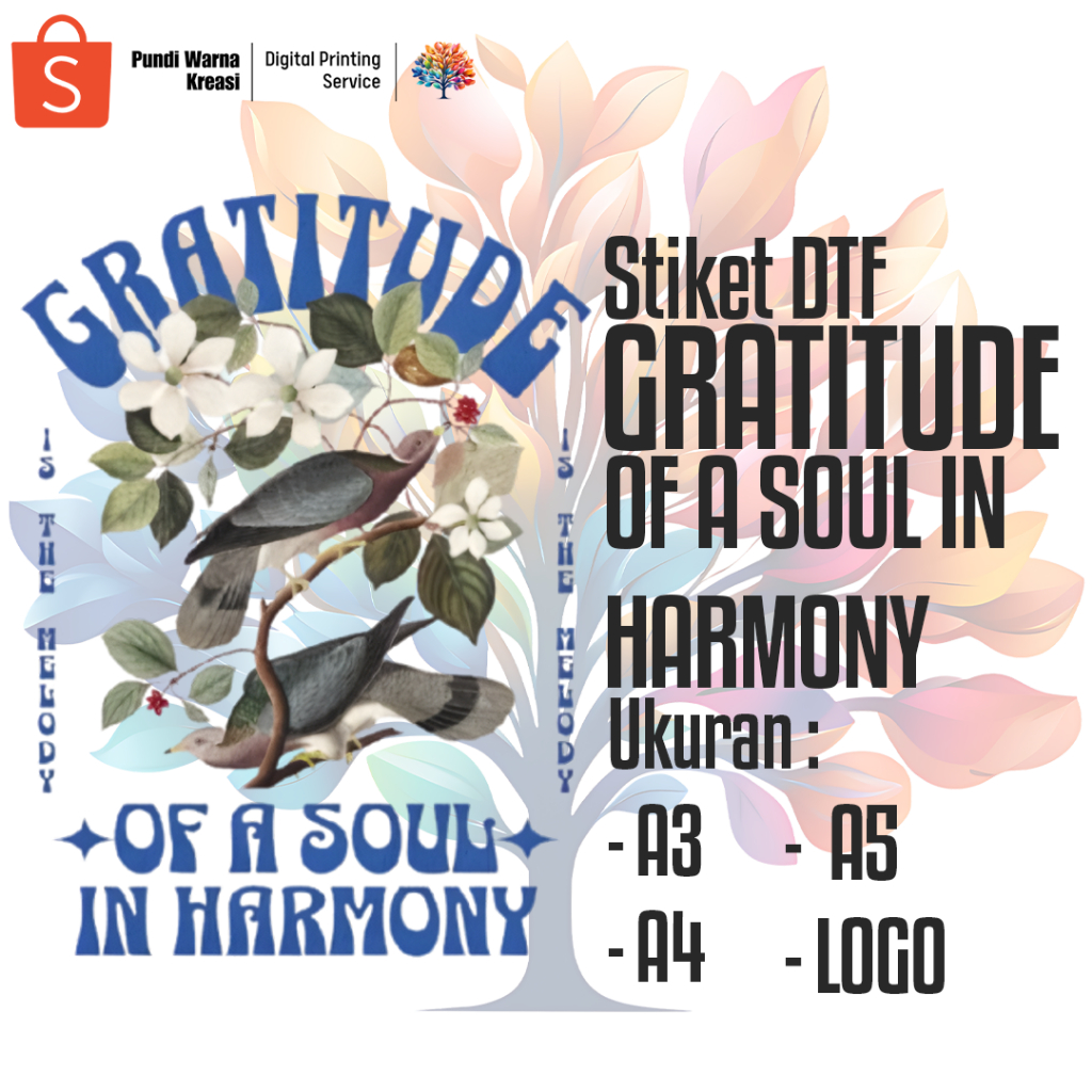 

Stiker DTF - Gratitude of a Soul in Harmony (A3,A4,A5,LOGO)