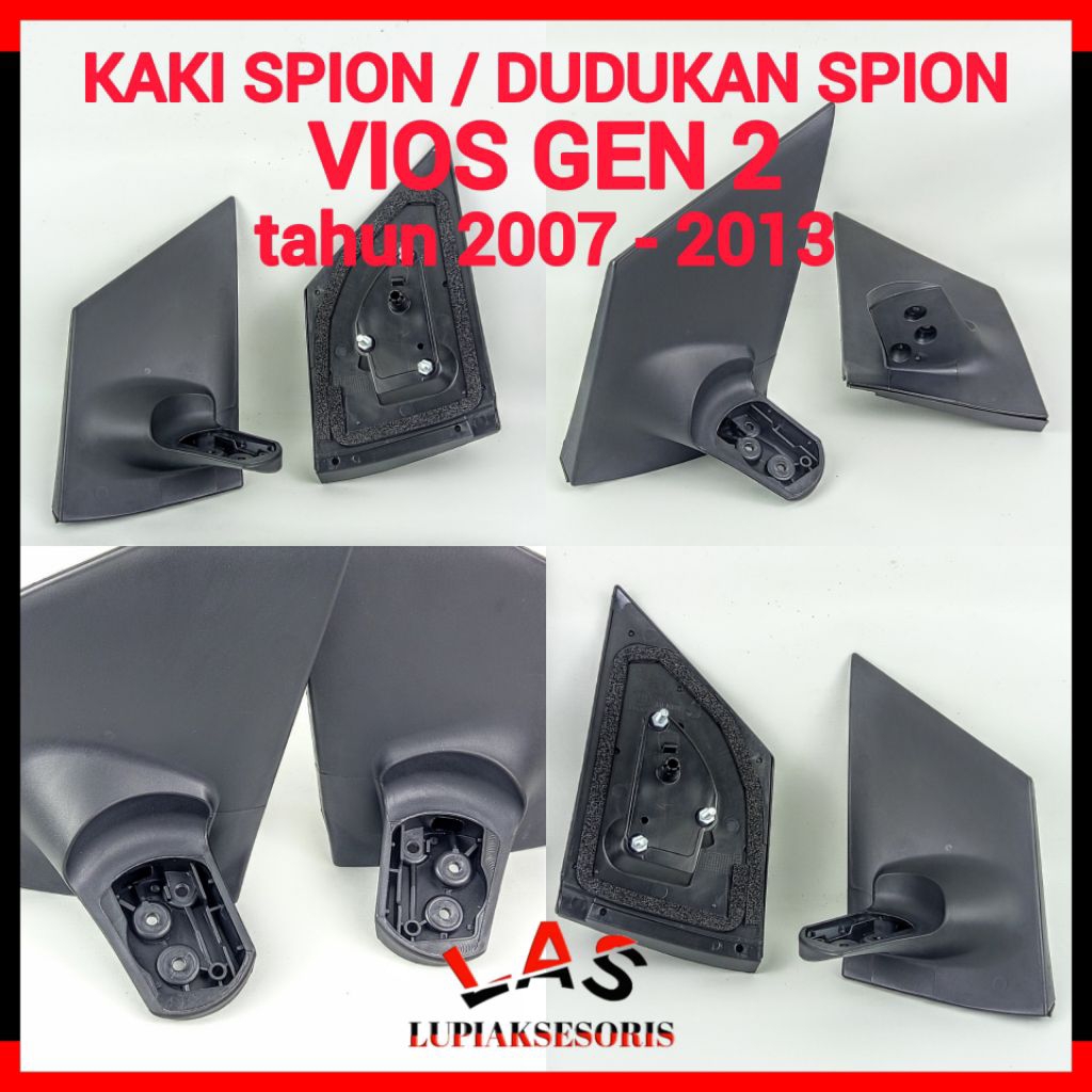 KAKI SPION DUDUKAN SPION ORIGINAL VIOS 2007-2013 VIOS GEN2 VIOS LIMO