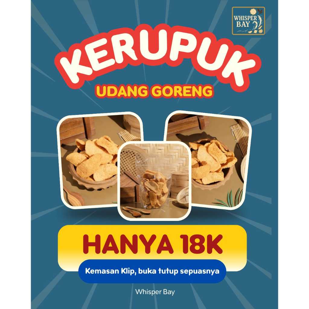 

KERUPUK UDANG GORENG – RENYAH GURIH DARI UDANG SEGAR PILIHAN