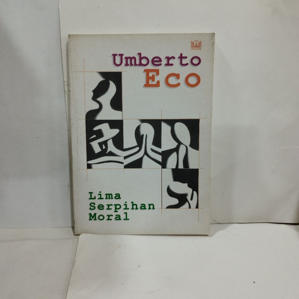 Lima Serpihan Moral by Umberto Eco