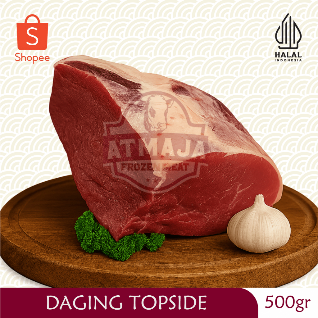 

Daging Sapi Topside 500gr Paha Sapi Empuk Siap Masak (Atmaja)