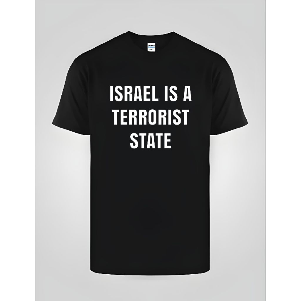 KAOS TSHIRT ISRAEL IS A T STATE
