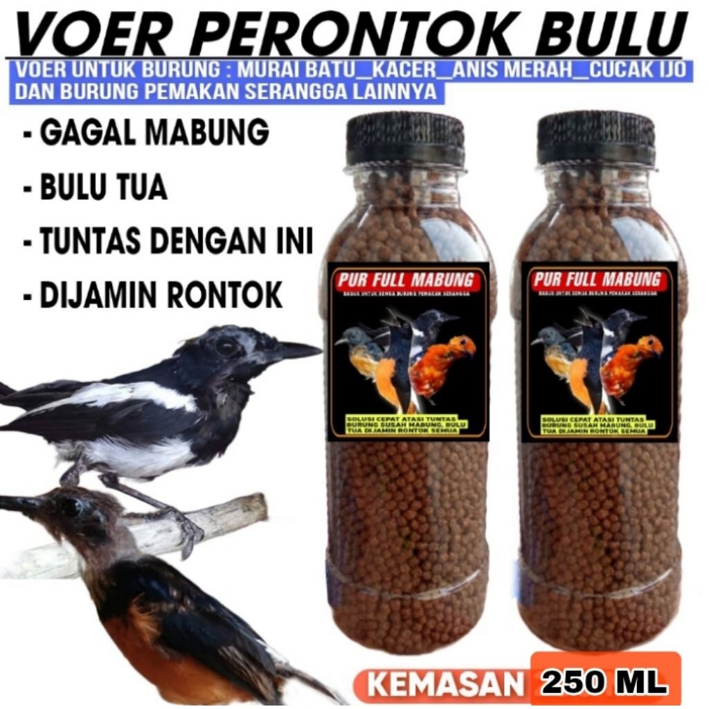 VOER FULL MABUNG 250ML Pur khusus Burung kicau susah mabung seperti murai batu Kacer Anis cucak ijo 