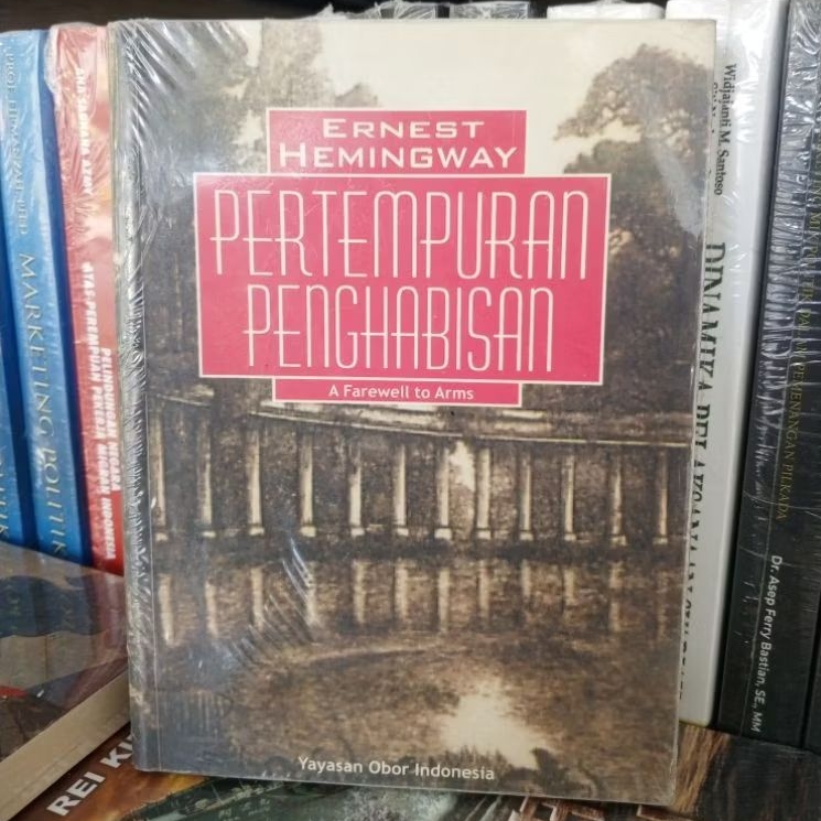 Novel Pertempuran Penghabisan - Ernest Hemingway